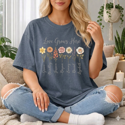 Love Grows Here Floral T-Shirt — Personalized Family Names Garden Tee