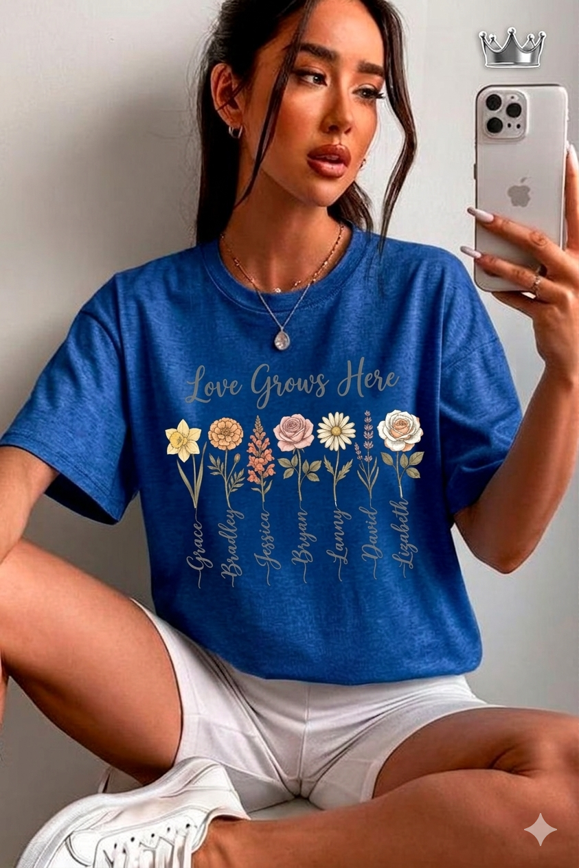 Love Grows Here Floral T-Shirt — Personalized Family Names Garden Tee